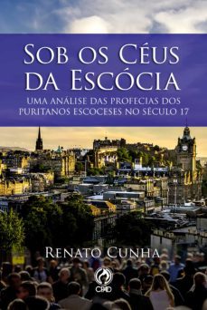 sob os céus da escócia (ebook)-renato cunha-9788526315945