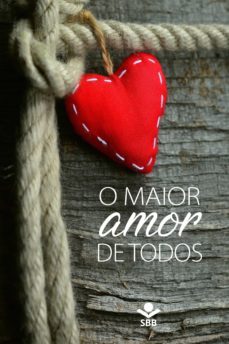 o maior amor de todos (ebook)-sociedade biblica do brasil-9788531116445