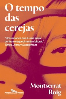 o tempo das cerejas (ebook)-montserrat roig-9788535943245