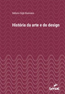 historia da arte e do design (ebook)-débora gigli buonano-9788539639045