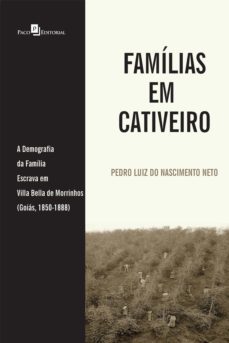 familias em cativeiro (ebook)-pedro luiz do nascimento neto-9788546207145