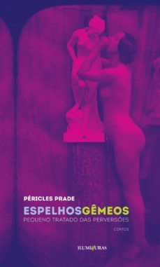 espelhos gemeos (ebook)-pericles prade-9788573215045