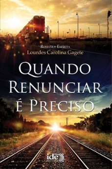 quando renunciar e preciso (ebook)-lourdes carolina gagete-9788573412345