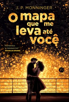 o mapa que me leva ate voce (ebook)-j. p. monninger-9788576867845