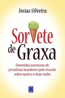 sorvete de graxa (ebook)-josias silveira-9788579603945