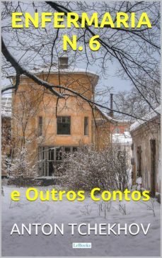 tchekhov: enfermaria n. 6 e outros contos (ebook)-anton chekhov-9788583862345
