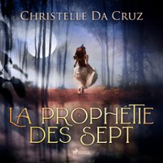 la prophétie des sept-christelle da cruz-9788726893045