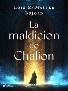la maldicion de chalion (ebook)-lois mcmaster bujold-9788727225845