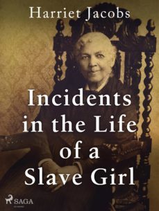 incidents in the life of a slave girl (ebook)-harriet jacobs-9788728171745