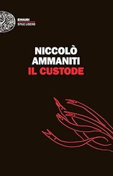 il custode-niccolo ammaniti-9788806255145
