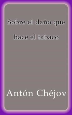 sobre el daño que hace el tabaco (ebook)-anton chejov-9788826023045