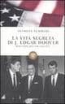 la vita segreta di j edgar hoover-anthony summers-9788845267345