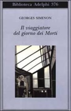 il viaggiatore del giorno dei morti-georges simenon-9788845914645