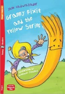granny fixit and the yellow string (young eli readers 1)-9788853631145
