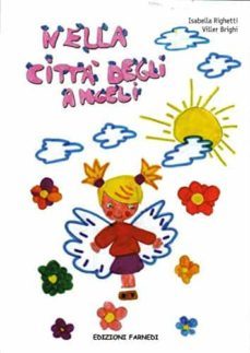 nella citta degli angeli-isabella righetti-9788888827445