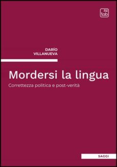 mordersi la lingua (ebook)-dario villanueva-9788892956445