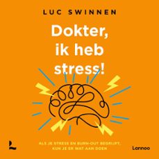dokter, ik heb stress (audiolibro)-luc swinnen-9789059962545