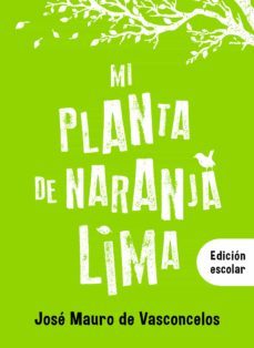 mi planta de naranja lima (ebook)-jose mauro de vasconcelos-9789500210645