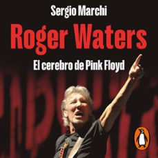 roger waters (audiolibro)-sergio marchi-9789500769945