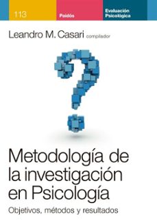 metodologia de la investigacion en psicologia. objetivos, metodos y resultados (ebook)-leandro casari-9789501210545