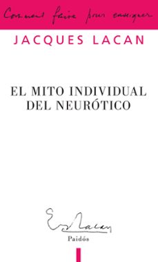 el mito individual del neurótico-jacques lacan-9789501236545