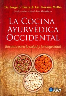 la cocina ayurvedica occidental: recetas para la salud y la longevidad-9789501736045
