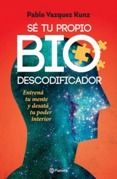 se tu propio biodescodificador (ebook)-pablo vazquez kunz-9789504972945
