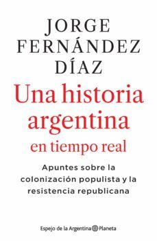2010-2020 una historia argentina en tiempo real (ebook)-9789504973645