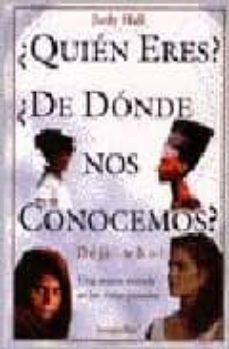 ¿quien eres? ¿de donde nos conocemos? ¿deja who?-judy hall-9789507399145