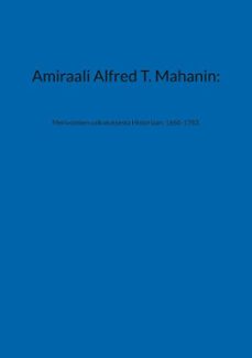 amiraali alfred t. mahanin: (ebook)-9789528026945