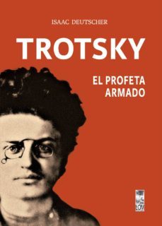 trotsky, el profeta armado (ebook)-isaac deutscher-9789560008145