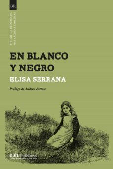 en blanco y negro (ebook)-elisa serrana-9789563573145