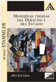 modernas teorias del derecho y del estado (2018)-rudolf stammler-9789563920345