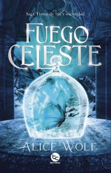 fuego celeste (ebook)-alice wolf-9789564064345