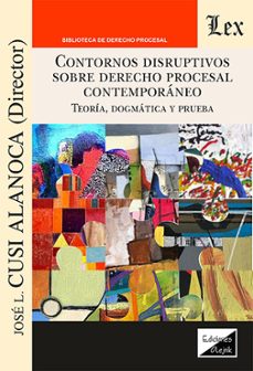 contornos disruptivos sobre derecho procesal contemporaneo-jose l. cusi alanoca-9789564074245