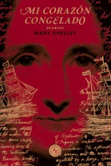 mi corazón congelado-mary shelley-9789566188445