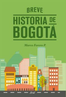 breve historia de bogota (ebook)-marco forero-9789584249845
