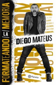 formateando la memoria: otra historia de colombia (ebook)-diego mateus-9789584277145