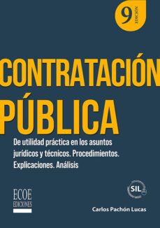 contratacion publica. de utilidad practica en los asuntos juridicos y tecnicos (ebook)-carlos pachón lucas-9789585036345