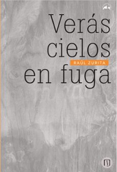 veras cielos en fuga (ebook)-raul armando zurita canessa-9789587748345
