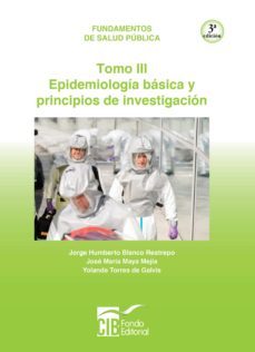fundamentos de salud pública tomo iii (ebook)-jorge humberto blanco restrepo-jose maria maya mejia-yolanda torres de galvis-9789588843445