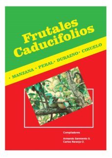 frutales caducifolios: manzano, peral, durazno, ciruelo (ebook)-9789589066645