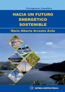 hacia un futuro energetico sostenible (ebook)-mario alberto arrastia avila-9789590509445