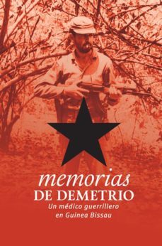 memorias de demetrio. un medico guerrillero en guinea bissau (ebook)-domingo díaz delgado-9789592115545