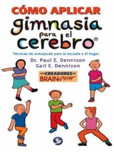 como aplicar gimnasia para el cerebro-paul e. dennison-gail e. dennison-9789688606445