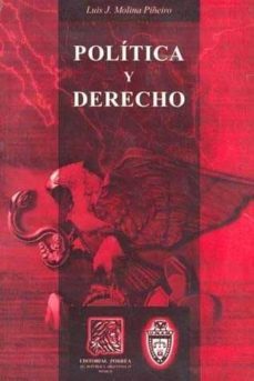 politica y derecho-luis j. molina pineiro-9789700729145