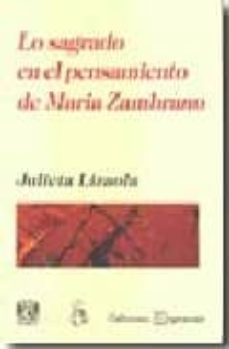 lo sagrado en el pensamiento de maria zambrano-julieta lizaola-9789706333445