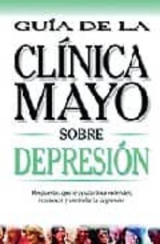 depresion: guia de la clinica mayo-9789706554345