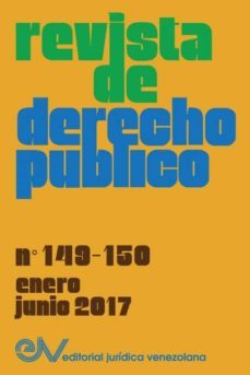 revista de derecho pblico (venezuela), no. 149-150, enero-junio 2017-9789803654245
