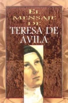 el mensaje de teresa de avila-9789870002345